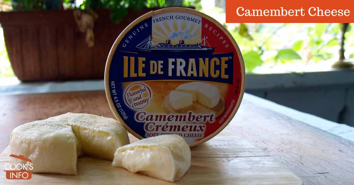 Camembert Cheese CooksInfo