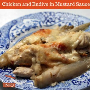 Chicken and Endive in Mustard Sauce