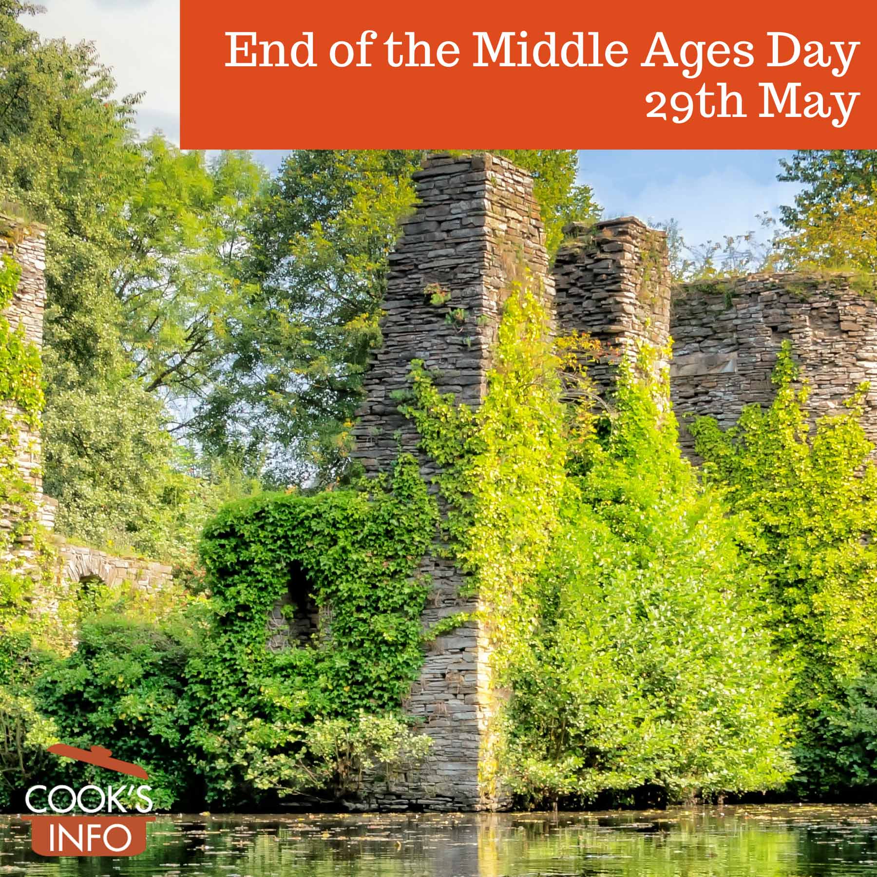 End of the Middle Ages Day - CooksInfo