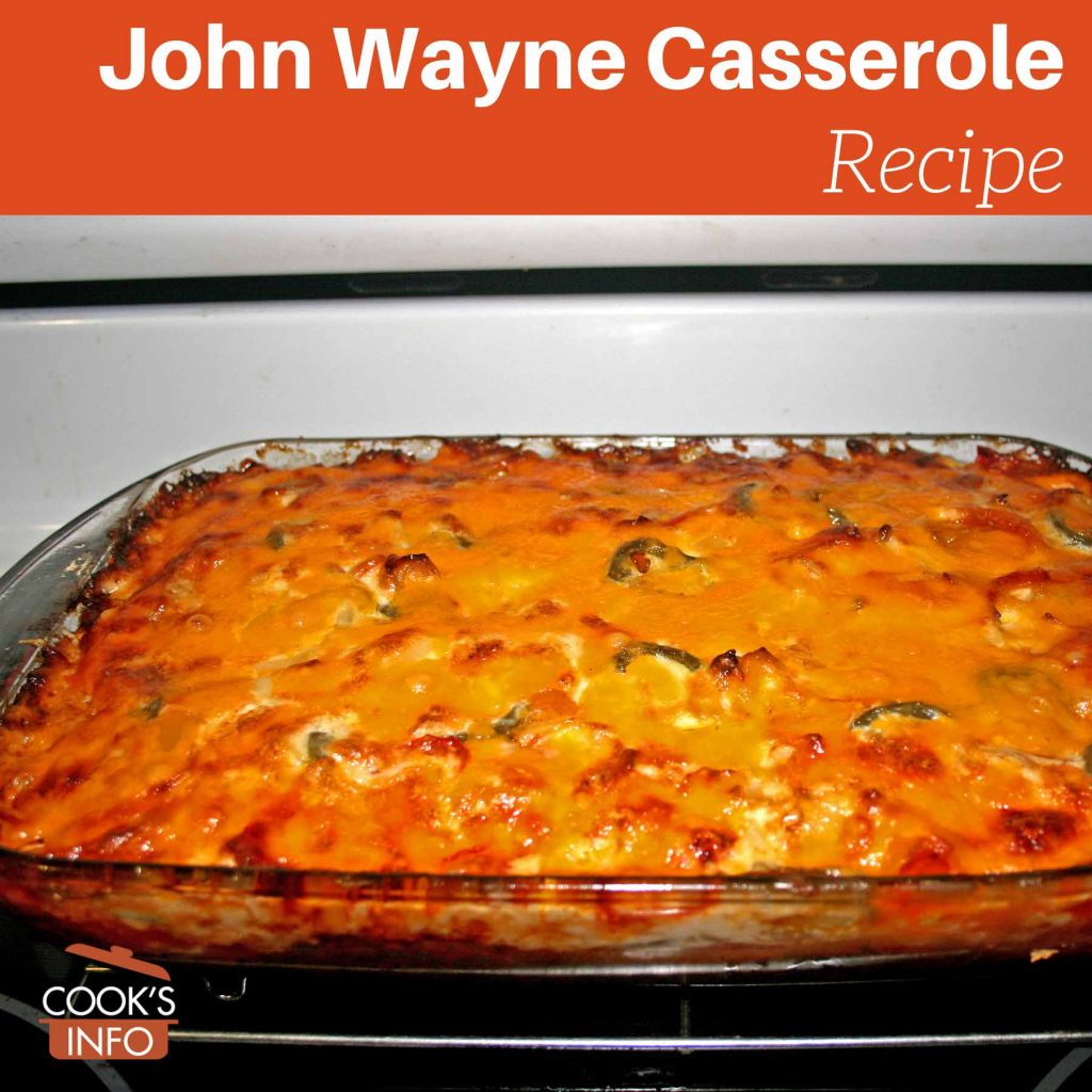 John Wayne Casserole Recipe CooksInfo
