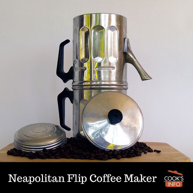 Neapolitan Flip Coffee Maker - CooksInfo