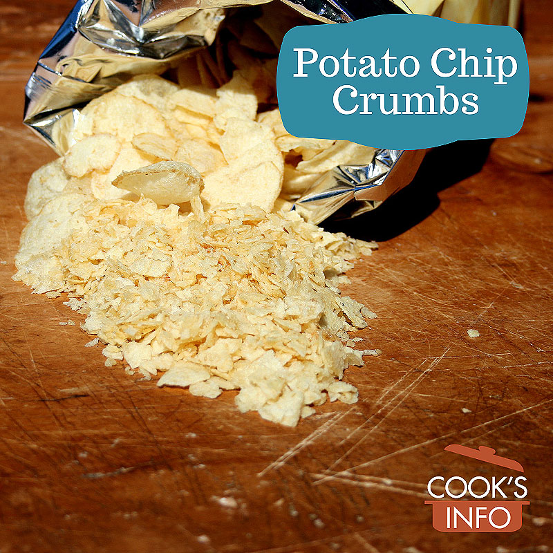 Potato Chip Crumbs.