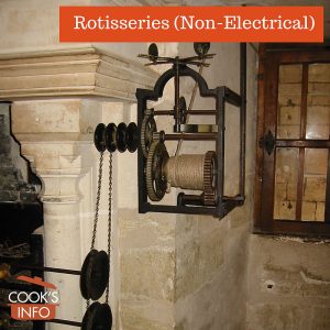 Rotisseries (Non-Electrical)