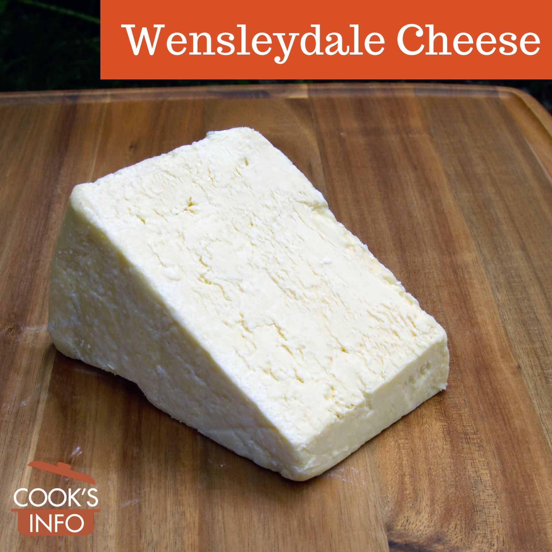 Wensleydale Cheese