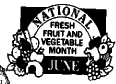 National Fruit and Vegetable Month 1991